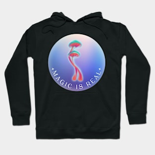 Magic is Real Mushroom Aura Hoodie